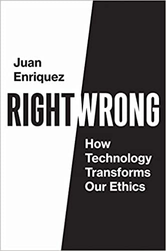 The Chris Voss Show Podcast – Right/Wrong: How Technology Transforms Our Ethics by Juan Enriquez