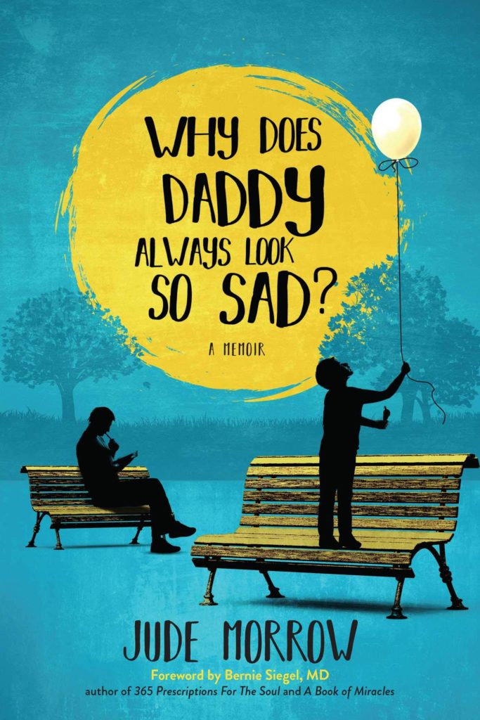 Book Author Podcast – Why Does Daddy Always Look So Sad? By Jude Morrow